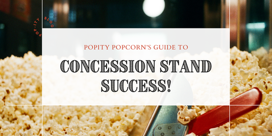 Concession Stand Success: Whether You're Just Starting or Ready to Level Up!