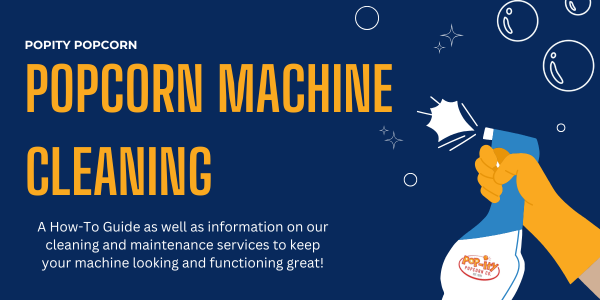 How to Clean Your Popcorn Machine