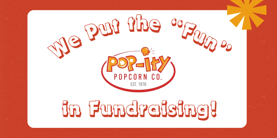 Pop-ity Popcorn: An Easy Way to Fundraise